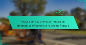 Analyse de “Les Choristes” : musique, émotions et influence sur le cinéma français