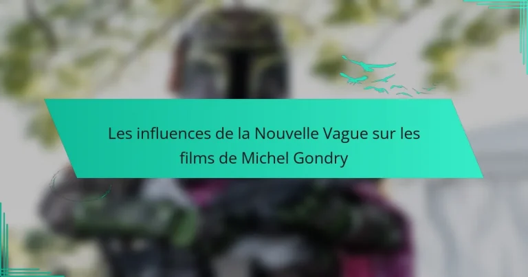 Les influences de la Nouvelle Vague sur les films de Michel Gondry