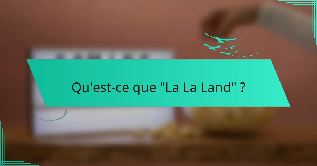 Évaluation de “La La Land” : hommage au cinéma, musique et performances